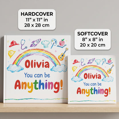 Personalized You Can Be Anything Book, Custom Name Storybook for Kids