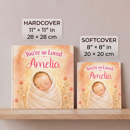 You’re So Loved Custom Name Book, Newborn Book, First Year Keepsake Gift