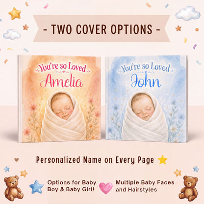 You’re So Loved Custom Name Book, Newborn Book, First Year Keepsake Gift