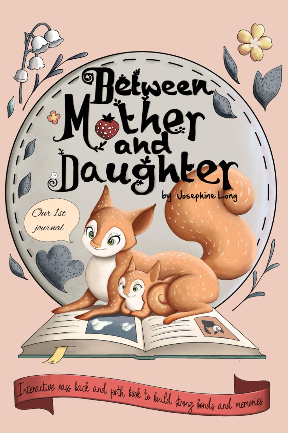 Our 1st journal: Between Mother and Daughter